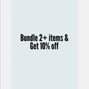 Bundle 2+ items & get 10% off.